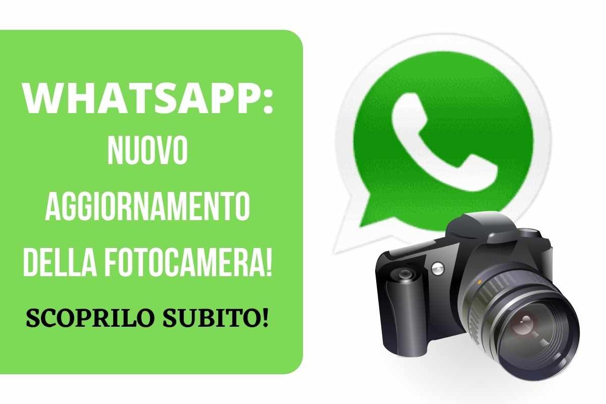 Nuovo aggiornamento Whatsapp della fotocamera!