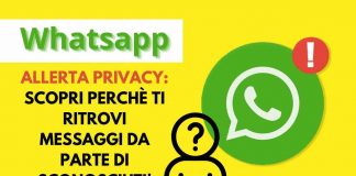 scopri perché ti ritrovi messaggi da sconosciuti su whatsapp